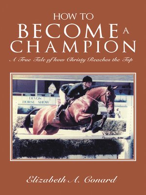 cover image of How to Become a Champion
